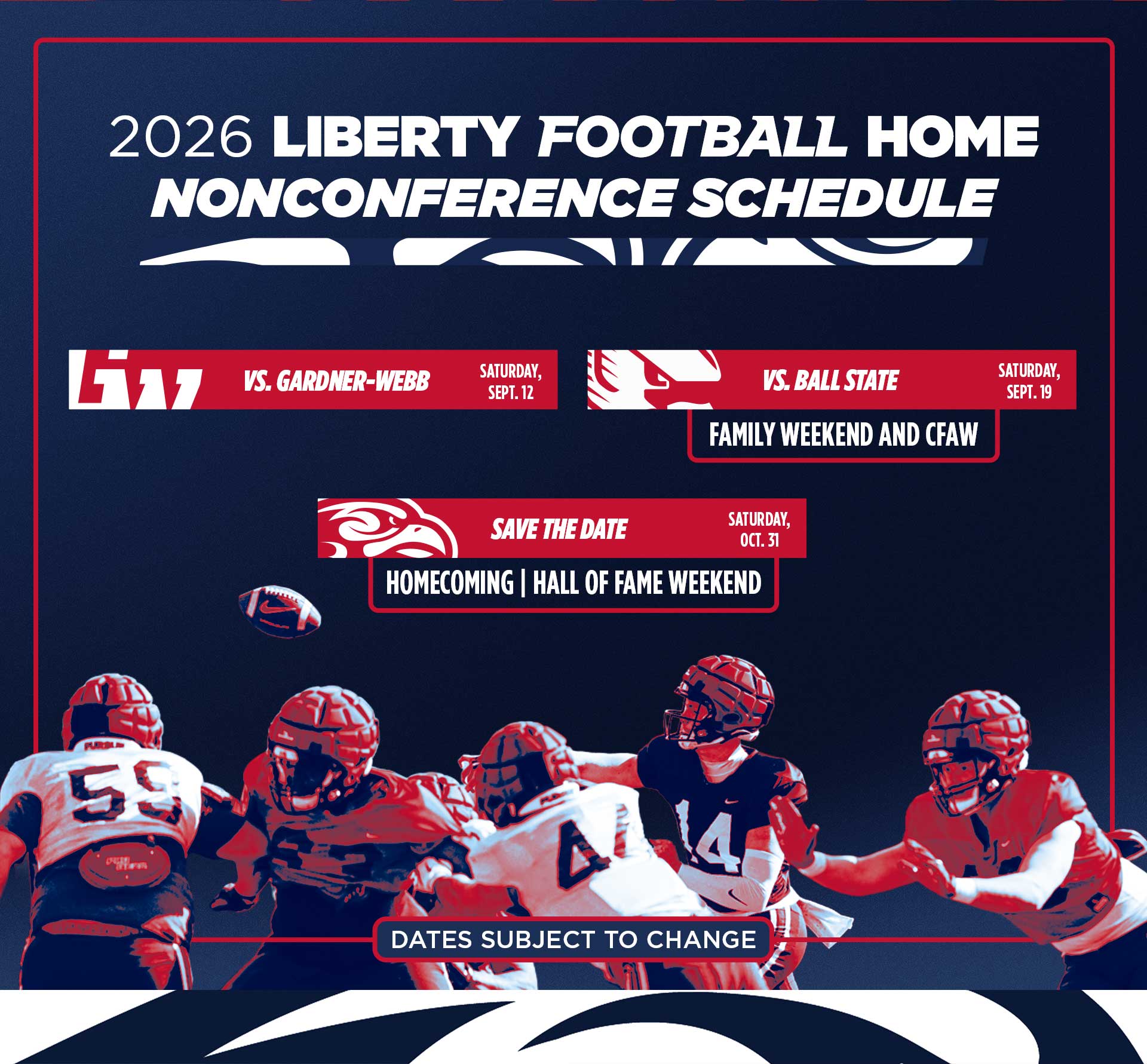 2026 Liberty Non Conference Home Schedule | Sept 12 vs Gardner-Webb | Sept 19 vs Ball State | Oct 31 Homecoming