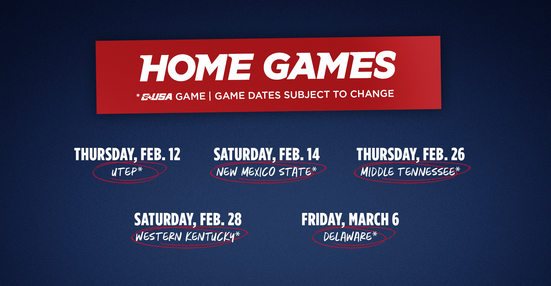 Liberty Flames Women's Basketball Home Games, Nov 4 Frostburg State, Nov 7 East Carolina, Nov 16 Duke, Nov 26 UVA Wise, Dec 14 Richmond, Jan 8 Sam Houston, Jan 10 Louisiana Tech, Jan 29 FIU, Jan 31 Missouri State, Feb 12 UTEP, Feb 14 New Mexico State, Feb 26 Middle Tennesee, Feb 28 Western Kentucky, March 7 Delaware