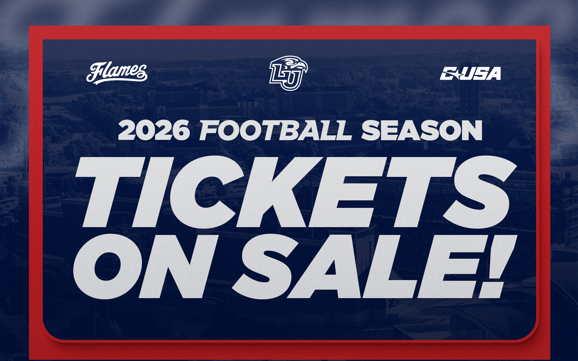 2026 Liberty Football Season Tickets On Sale!
