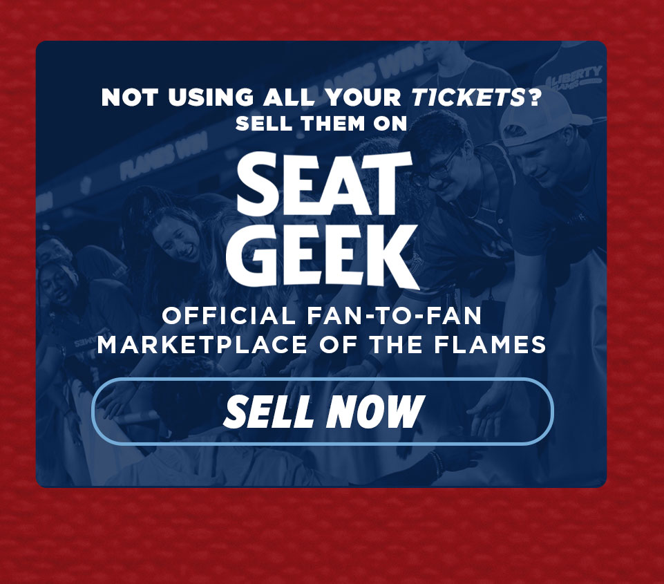 If you are not using all of your tickets, sell them on Seat Geek the official fan-to-fan marketplace of the Flames. Click here to sell now