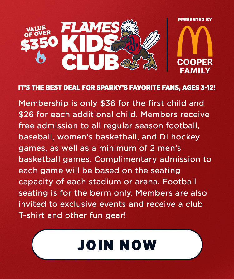 Flames Kids Club: Over $350 value for kids ages 3-12. Click to join now
