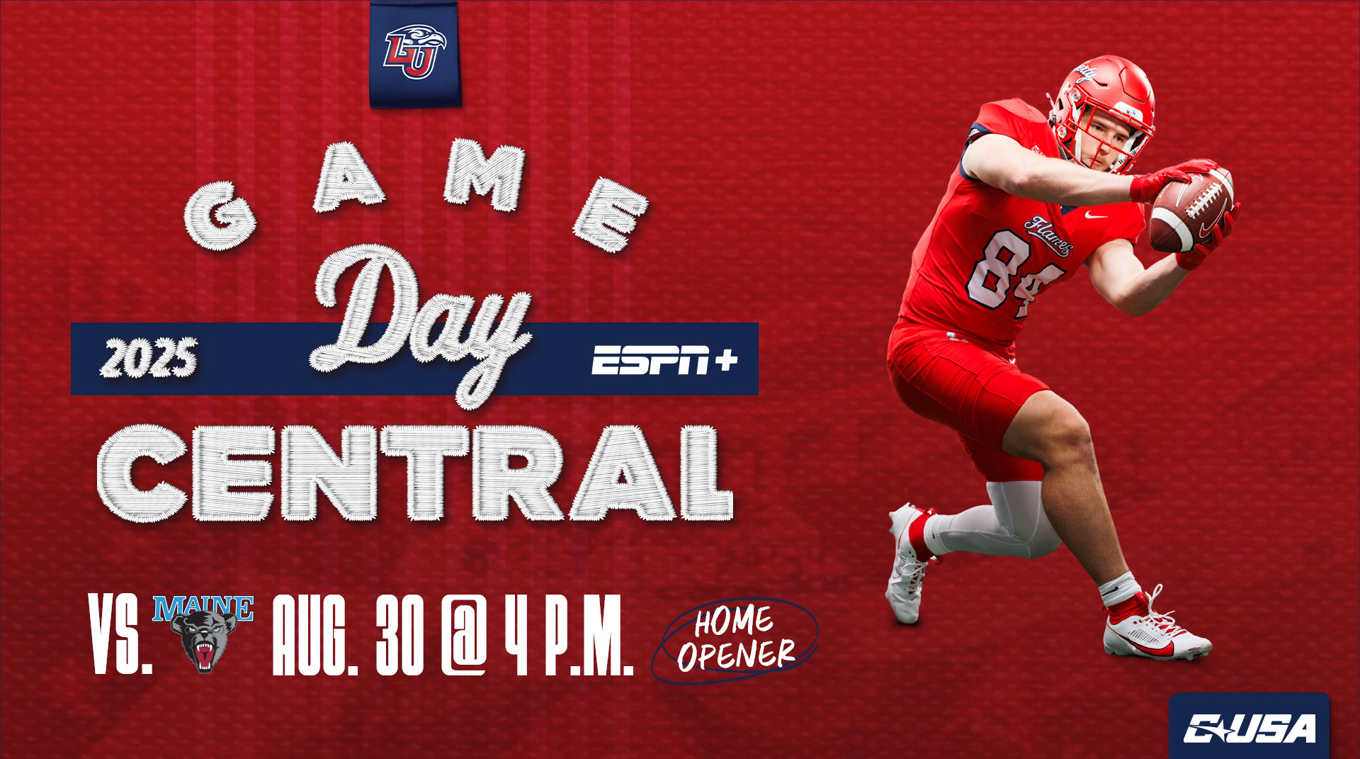 Liberty Football Game Day Central August 30th Vs. Maine @ 4 pm