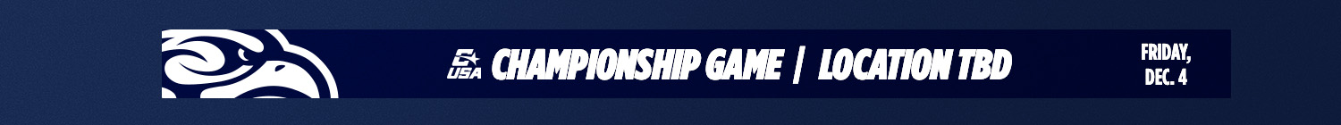 Conference USA Championship Game on Friday, December 4th. Location TBD.